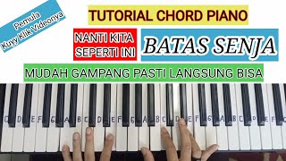 Download lagu TUTORIAL CHORD PIANO I BATAS SENJA - NANTI KITA SEPERTI INI I Pemula Pasti Langsung Bisa