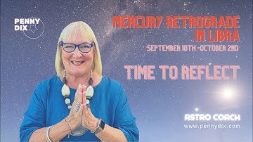MERCURY RETROGRADE IN LIBRA WITH PENNY DIX ASTROCOACH