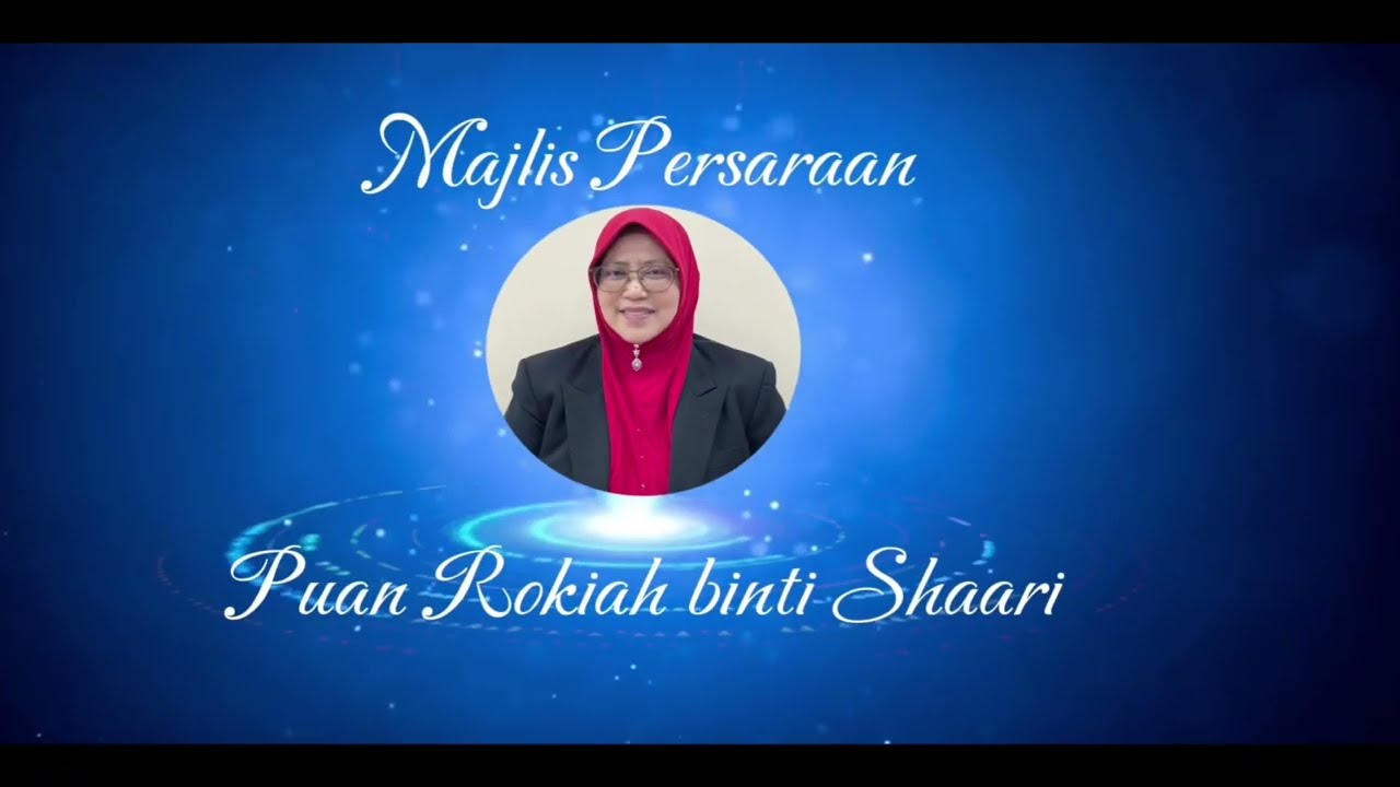 Edisi Khas 72: TRIBUTE KHAS SEMPENA PERSARAAN CIKGU ROKIAH BINTI SHAARI