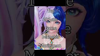 Top 10 Late Game MONSTER Marksman 😱 #MLBBCreator #MLBBNinja #mobilelegends #mlbb