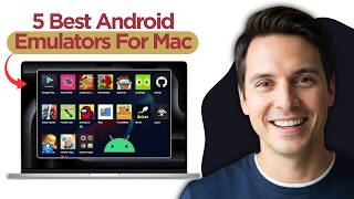 5 Best Android Emulators for Mac (2026 Step by Step Guide)