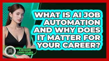 What Is AI Job Automation And Why Does It Matter For Your Career?