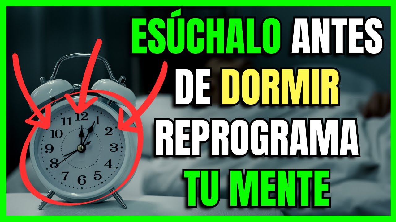 REPROGRAMA tu MENTE Mientras DUERMES: El PODER de la MANIFESTACIÓN ...