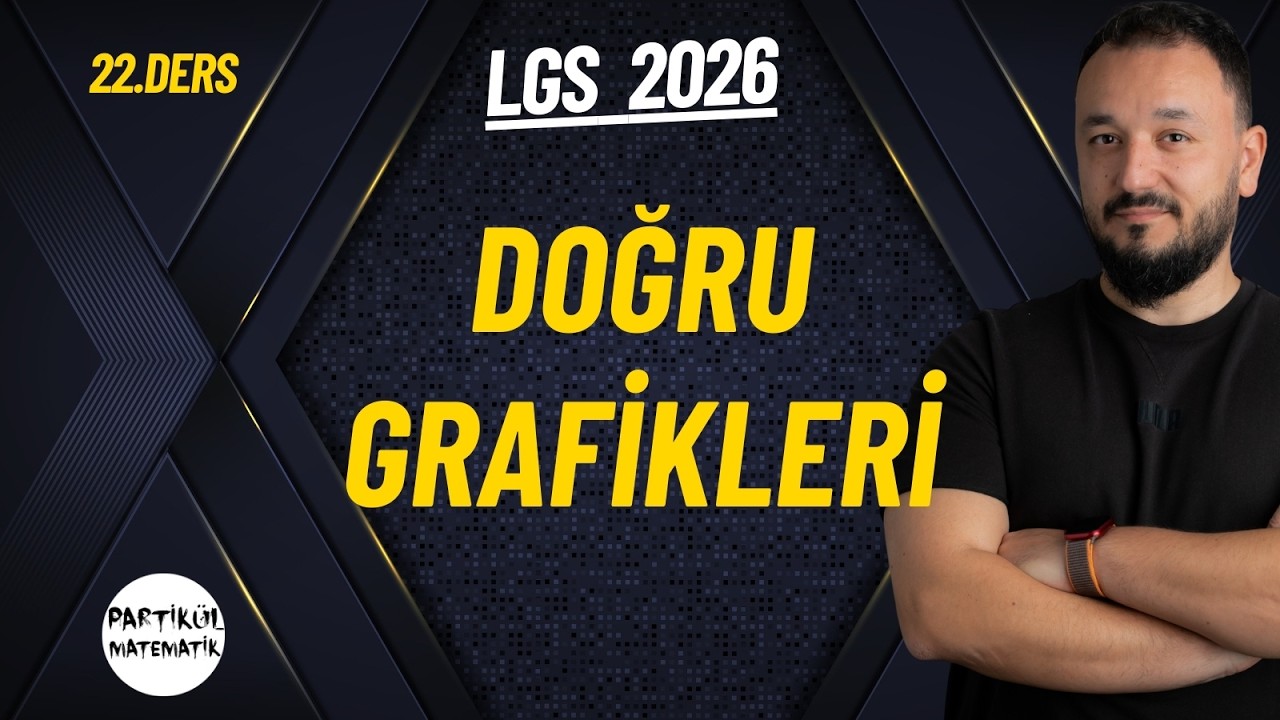 Doğrusal Denklemlerin Grafikleri | LGS 2026 | 22.Ders