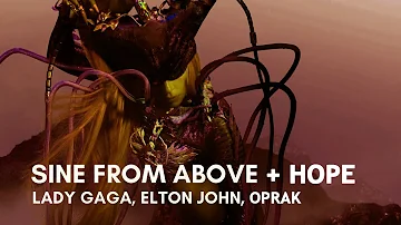 Lady Gaga, Elton John, Oprak - Sine From Above + Hope (Oprak MashUp)