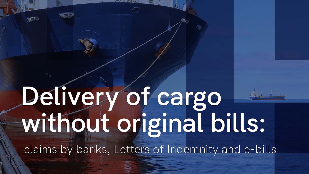 Webinar - Delivery of cargo without original bills of lading
