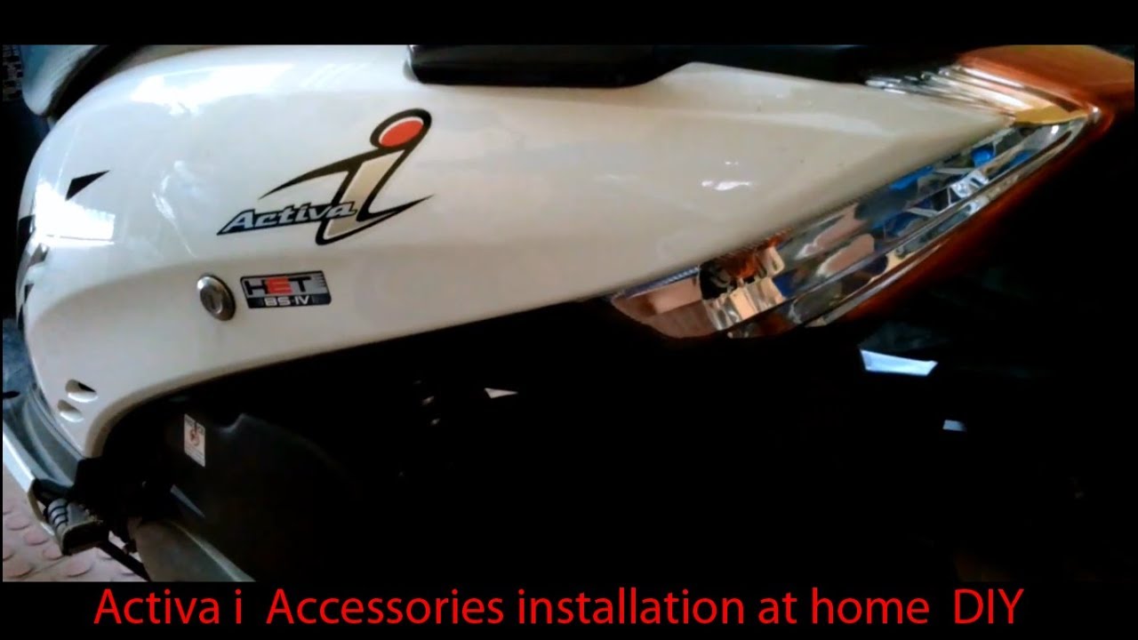 Honda Activa i accessories installation part 1. Do it your self (DIY