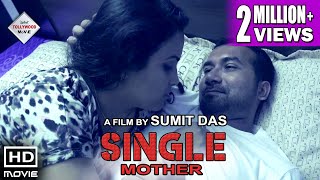 Single Mother| সিঙ্গেল মাদার | Monty | Priyanka | Bengali Short Film | Tollywood Short Movies.