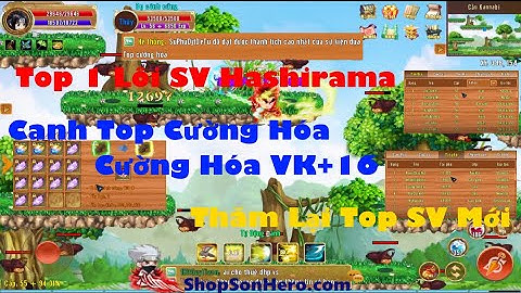 [LLPLK] Canh Top Cường Hóa Đập Vũ Khí +16 Cho Top 1 Lôi Server Hashirama. Thăm Lại Sv Mới.