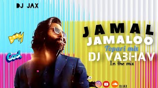 Animal - jamal jamalo | Topari mix Dj Vabhav in the mix | Bobby Deol Entry song | Trending song
