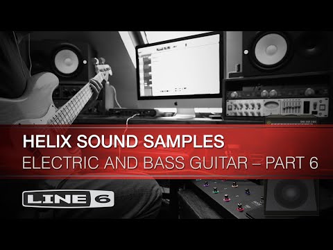 Helix Sound Samples: Bass Guitar - Part 6