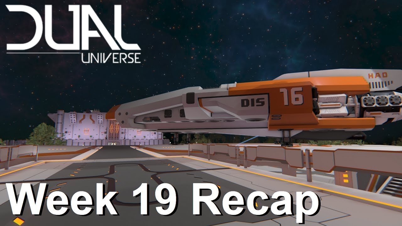 My Dual Universe Experience | Week 19