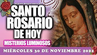 EL SANTO ROSARIO DE HOY MIÉRCOLES 30 DE NOVIEMBRE 2022-MISTERIOS GLORIOSOS VIRGE MARÍADEL ROSARIO ♥️