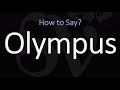 How to Pronounce Olympus? (CORRECTLY)