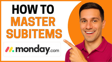 How to Master Subitems in Monday.com (Step-by-Step Tutorial)