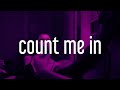 THEY. - Count Me In Lyrics ft. Kiana Ledé