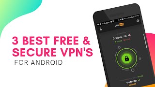 3 Best Free & Secure VPN's For Android | Shayan Zubair screenshot 5