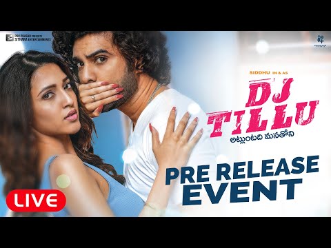 DJ Tillu Pre-Release Event LIVE | Siddhu, Neha Shetty | Vimal Krishna | S Naga Vamsi