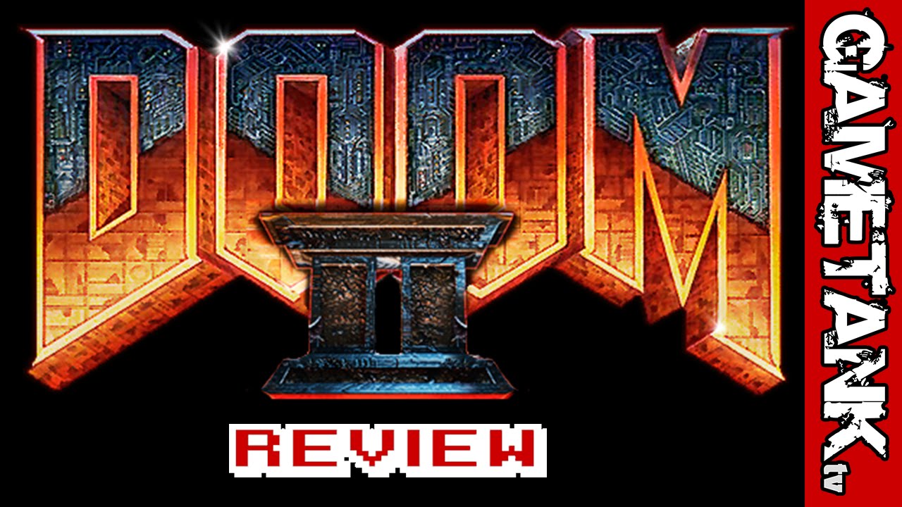 Doom II REVIEW // GAMETANK