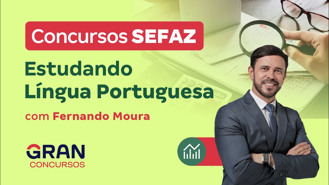 Concursos SEFAZ | Estudando Língua Portuguesa com Fernando Moura
