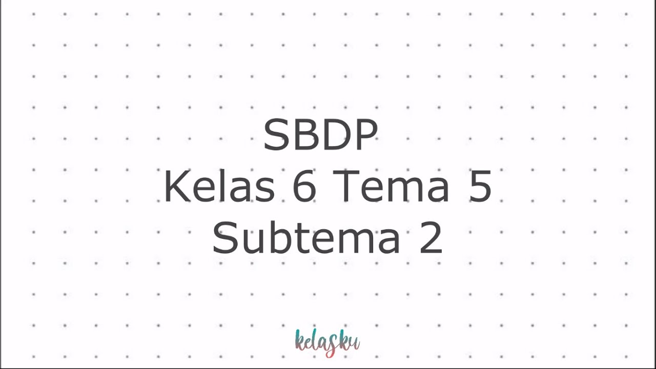 Sbdp Kelas 6 Tema 5 Subtema 2 Langkah Membuat Poster Materi Reklame Tematik Kelasku Youtube