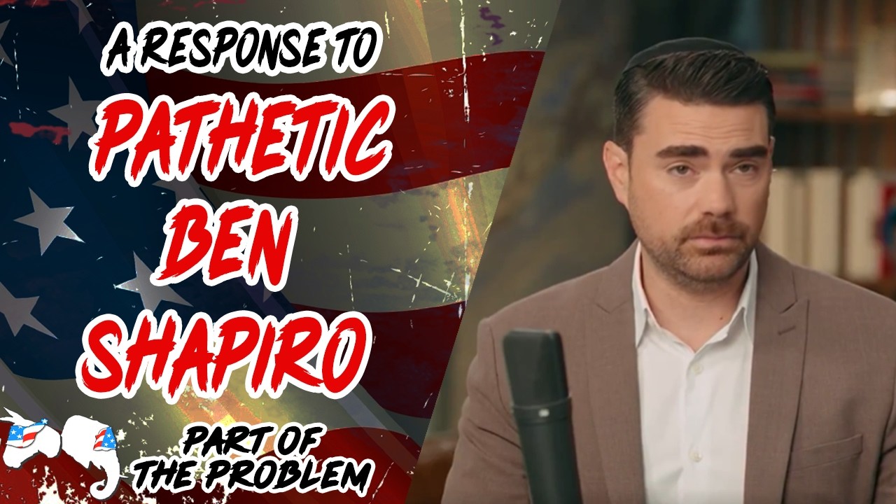 Dave Smith | A Response to Pathetic Ben Shapiro | Part Of The Problem 1369
