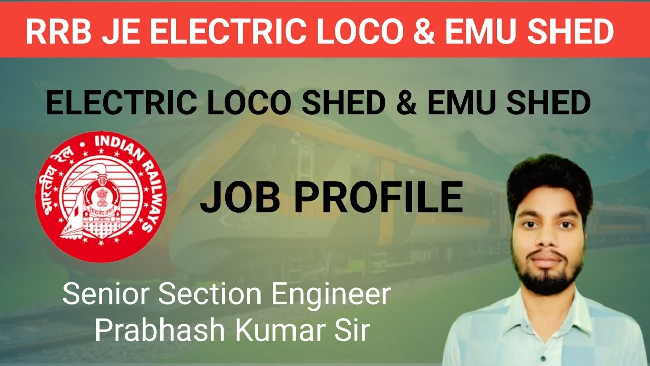 RRB JE EMU and TRS Job Profile | RRB JE EMU Job Profile | RRB JE EMU and TRS | RRB JE New Vacancy 