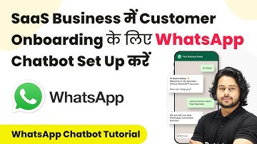 How to Set Up a WhatsApp Chatbot for Customer Onboarding in a SaaS Business