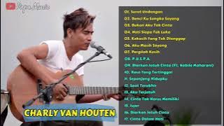 CHARLY VAN HOUTEN || FULL ALBUM TERBAIK 2023 || CHARLYKUSTIK - COVER AKUSTIK POP INDO 2000AN