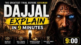 Dajjal explained in 9 minutes
