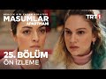 Masumlar Apartmanı 25.Bölüm izle; Fragmanı, Özeti, Tanıtımı, 9 Mart 2021 Masumlar Apartmanı izle, Tek Parça izle, Full izle