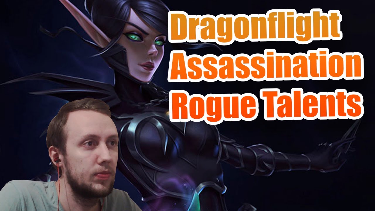 WoW Dragonflight NEW ASSASSINATION ROGUE Talent Tree First Impressions