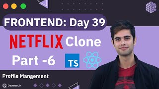 Day 39 | Frontend | Netflix Clone. Part 6