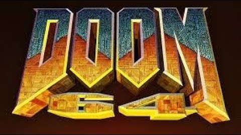 Doom 64 - Level 1-5