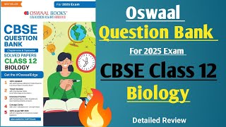 Oswaal Question Bank Class 12 Biology for 2025 Exam | Oswaal Question Bank Review 2025