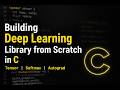 Building Deep Learning Library from Scratch in C | Tensor Softmax | Autograd