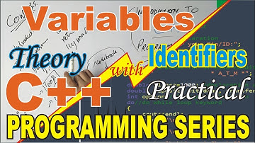 Understanding C++ Variables and Identifiers in C++ ||Theory Vs Practical in Urdu/Hindi