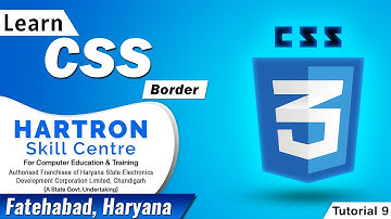 CSS | Tutorial 9 | Adjust Borders | HARTRON SKILL CENTRE FATEHABAD