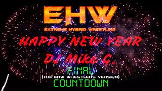 EHW - The Final Countdown New year's Medley (The EHW Wrestlers Version)