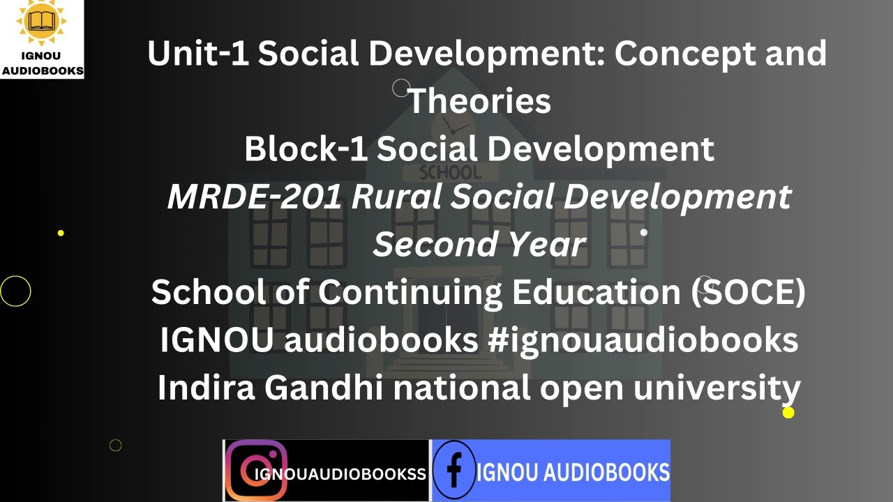 Social Development: Concept and Theories Unit-1 Block-1 MRDE 201 2NDYR SOCE 