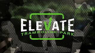 Elevate Peoria Trampoline Park- Tour Video
