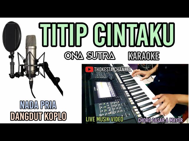 TITIP CINTAKU ONA SUTRA KARAOKE DANGDUT KOPLO class=