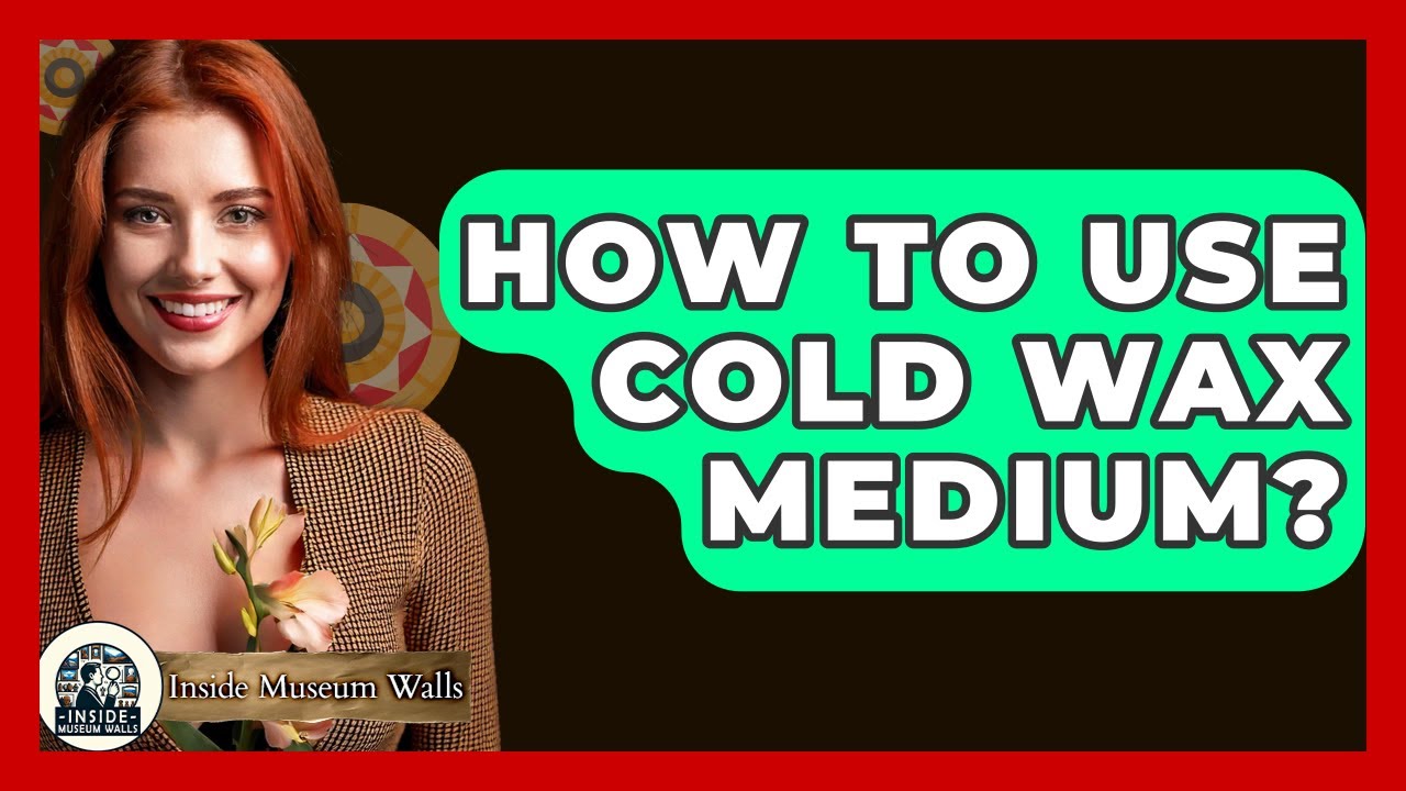 How To Use Cold Wax Medium? - Inside Museum Walls