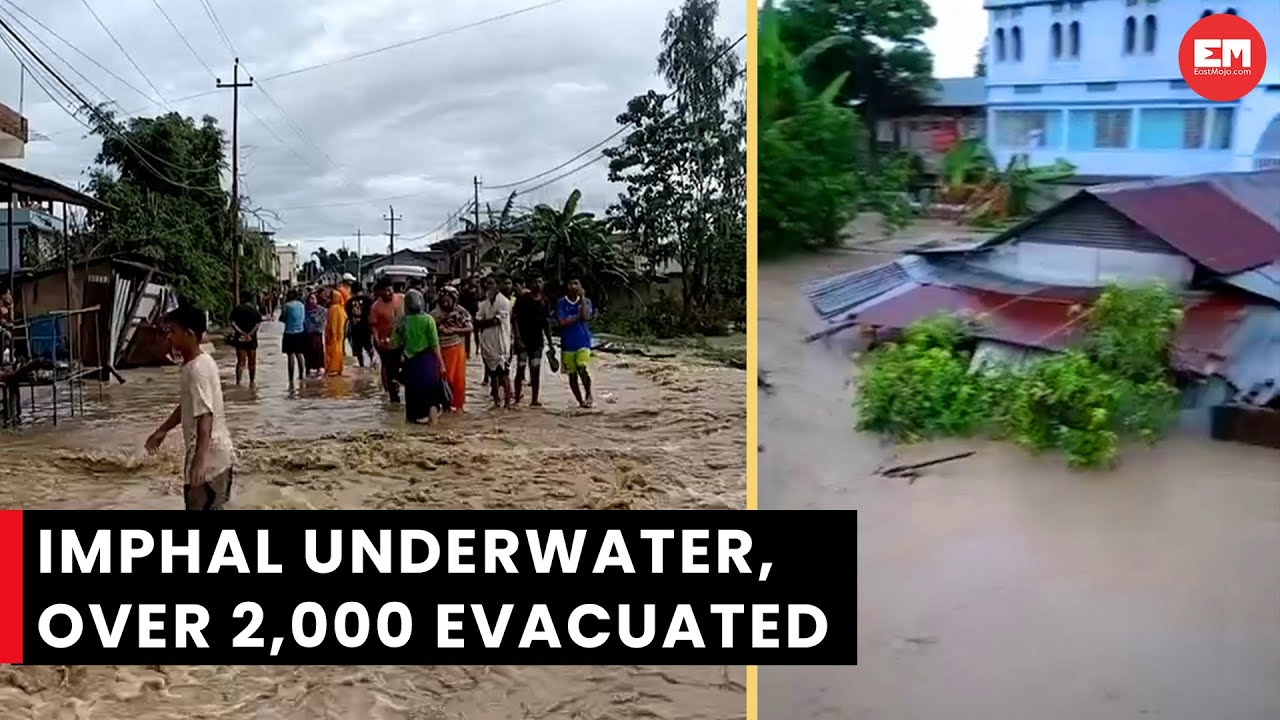 Manipur Floods: Over 2,000 evacuated, rivers flowing above danger-level
