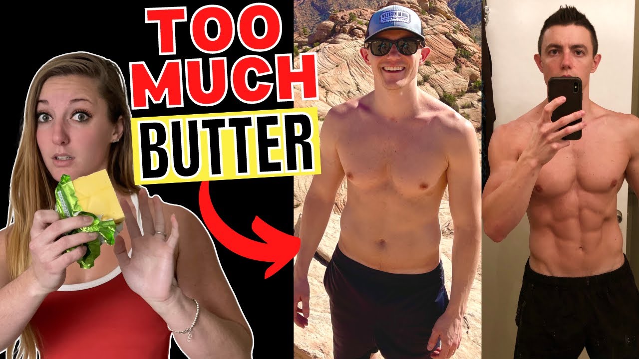 We GAINED FAT Eating Butter! (How Much Butter is TOO MUCH Butter