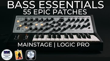 BASS ESSENTIALS | 55 Epic Synth Bass Patches for Mainstage 3 & Logic Pro X