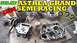 PAKET BORE UP HARIAN ASTREA GRAND 130CC | SEMI RACING