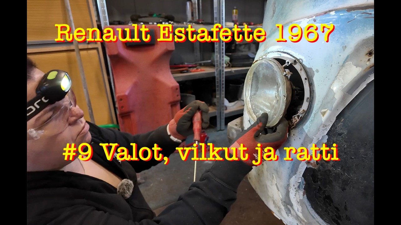 Renault Estafette - osa 9 - Valot, vilkut ja ratti