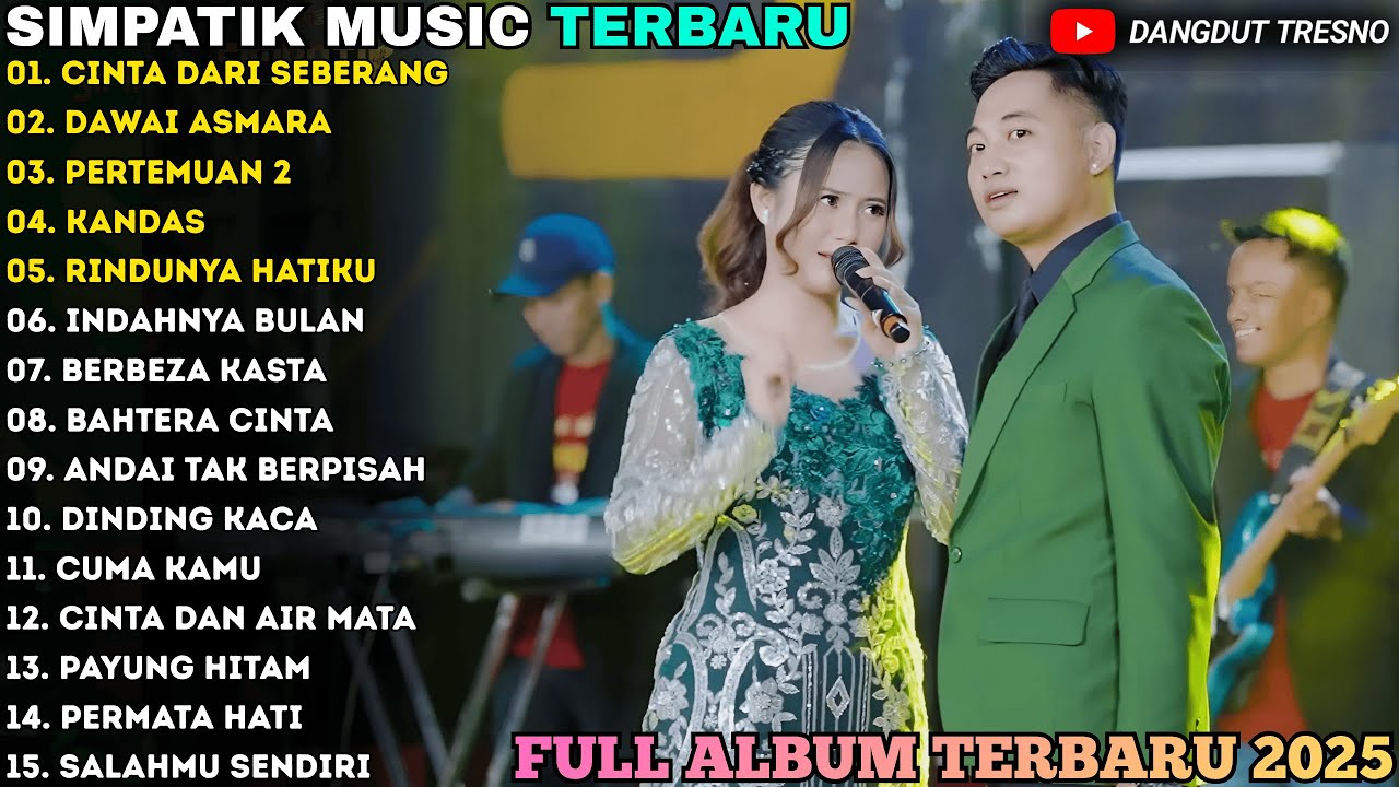 CINTA DARI SEBERANG - KANDAS - Irwan Ft Fira Cantika - SIMPATIK MUSIC FULL ALBUM TERBARU 2025