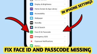 iOS 17: Fix Face ID And Passcode Missing In Settings iPhone(face ID & Passcode not showing settings